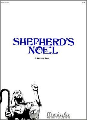 J. Wayne Kerr: Shepherds' Noel
