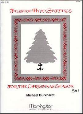 Michael Burkhardt: Festive Hymn Settings, Set 3