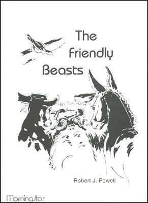 Robert J. Powell: The Friendly Beasts