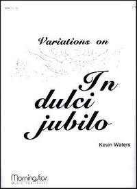 Kevin Waters: In Dulci Jubilo