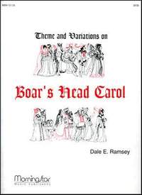 Dale E. Ramsey: Boar's Head Carol
