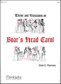 Dale E. Ramsey: Boar's Head Carol