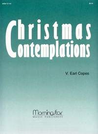 V. Earle Copes: Christmas Contemplations