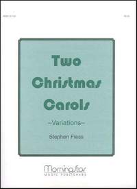 Stephen Fiess: Two Christmas Carols
