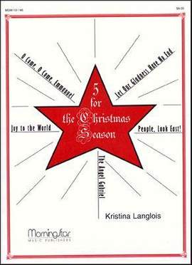Kristina Langlois: Five for the Christmas Season