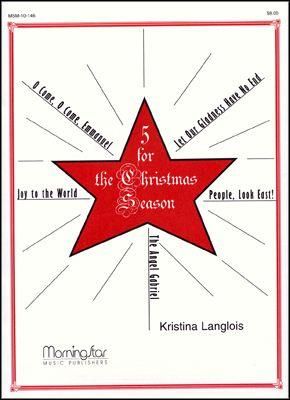 Kristina Langlois: Five for the Christmas Season