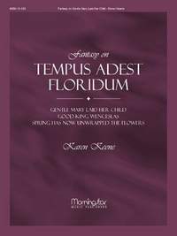 Karen Keene: Fantasy on Tempus Adest Floridum