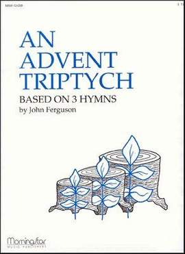 John Ferguson: An Advent Triptych