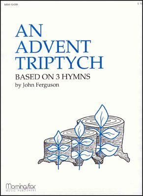 John Ferguson: An Advent Triptych