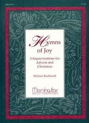 Michael Burkhardt: Hymns of Joy