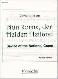 Karen Keene: Nun komm, der Heiden Heiland