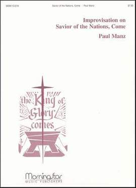 Paul Manz: Savior of the Nations, Come