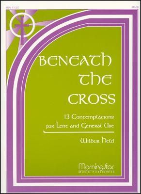 Wilbur Held: Beneath the Cross