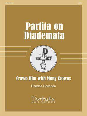 Charles Callahan: Partita on Diademata