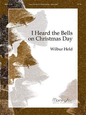 Wilbur Held: I Heard the Bells on Christmas Day