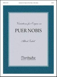 Albert Zabel: Variations for Organ on Puer Nobis