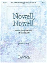 James Biery: Nowell, Nowell