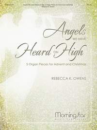 Rebecca Kleintop Owens: Angels We Have Heard on High