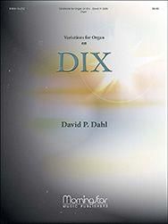 David P. Dahl: Variations for Organ on DIX