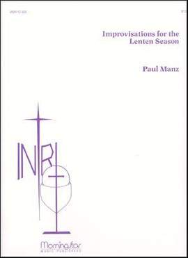 Paul Manz: Improvisations for the Lenten Season
