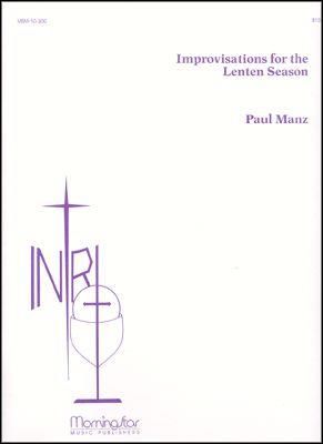 Paul Manz: Improvisations for the Lenten Season