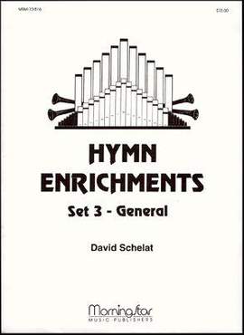 David Schelat: Hymn Enrichments, Set 3