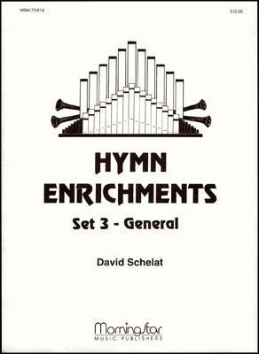 David Schelat: Hymn Enrichments, Set 3