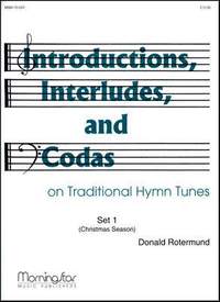 Donald Rotermund: Introd., Interludes & Codas on Trad. Hymns Set 1