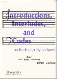 Donald Rotermund: Introd., Interludes & Codas on Trad. Hymns Set 2