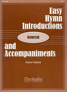 Karen Keene: Easy Hymn Introductions and Accompaniments