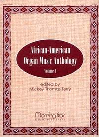 Mickey Thomas Terry: African-American Organ Music Anthology, Volume 4