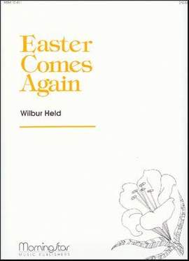 Wilbur Held: Easter Comes Again
