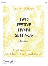 Dan Miller: Two Festive Hymn Settings