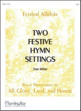 Dan Miller: Two Festive Hymn Settings