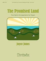 Joyce Jones: The Promised Land: 5 Hymn Arrangements for Organ