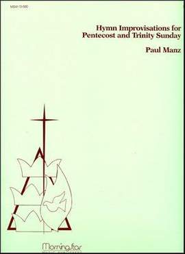 Paul Manz: Improvisations for Pentecost and Trinity Sunday