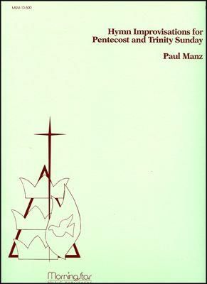 Paul Manz: Improvisations for Pentecost and Trinity Sunday