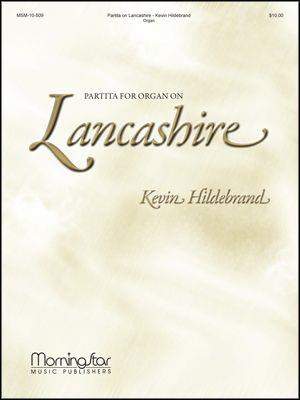 Kevin Hildebrand: Partita on Lancashire
