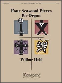Wilbur Held: 4 Seasonal Pieces for Organ