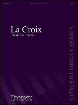David Evan Thomas: La Croix