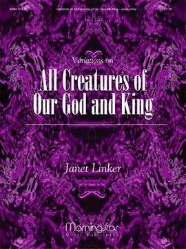 Janet Linker: Variations on All Creatures of Our God and King