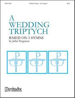 John Ferguson: A Wedding Triptych