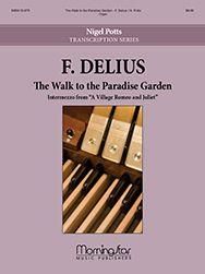 Frederick Delius_Nigel Potts: The Walk to the Paradise Garden