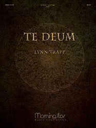 Lynn Trapp: Te Deum