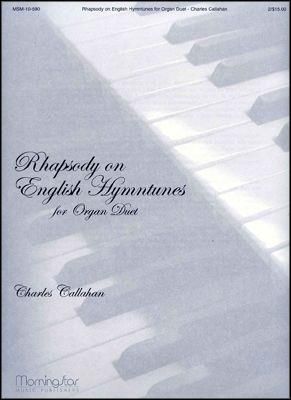 Charles Callahan: Rhapsody on English Hymntunes