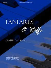 Charles Callahan: Fanfares and Riffs