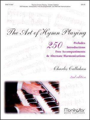 Charles Callahan: The Art of Hymn Playing