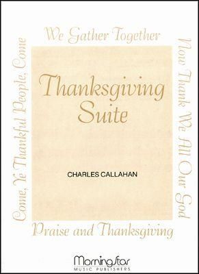 Charles Callahan: Thanksgiving Suite