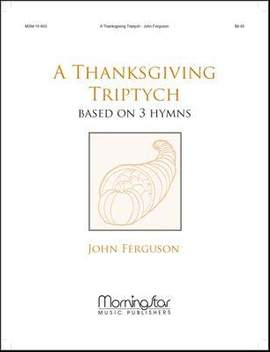 John Ferguson: A Thanksgiving Triptych