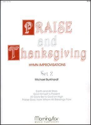 Michael Burkhardt: Praise and Thanksgiving, Set 2